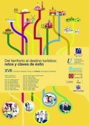 XVII CONGRESO INTERNACIONAL DE TURISMO UNIVERSIDAD EMPRESA. DEL TERRITORIO AL DESTINO TURÍSTICO : RETOS Y CLAVES DE ÉXITO | 9788490861974 | VARIOS AUTORES