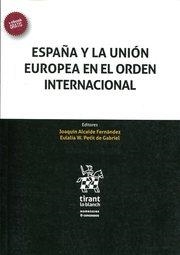 ESPAÑA Y LA UNIÓN EUROPEA EN EL ORDEN INTERNACIONAL | 9788491434832 | ALCAIDE FERNÁNDEZ, JOAQUÍN