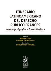 ITINERARIO LATINO AMERICANO DEL DERECHO PÚBLICO FRANCÉS | 9788413132440 | ALCARAZ, HUBERT / BARTLETT BURGUERA, DANIEL