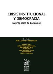 CRISIS INSTITUCIONAL Y DEMOCRACIA | 9788413132228 | BARCELÓ I SERRAMALERA, MERCÈ