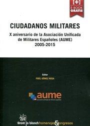 CIUDADANOS MILITARES | 9788490866504 | GÓMEZ ROSA, FIDEL