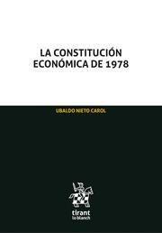 CONSTITUCIÓN ECONÓMICA DE 1978, LA | 9788413136943 | NIETO CAROL, UBALDO