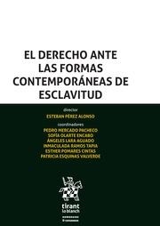 DERECHO ANTE LAS FORMAS CONTEMPORÁNEAS DE ESCLAVITUD, EL | 9788491196822 | PÉREZ ALONSO, ESTEBAN