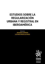 ESTUDIOS SOBRE LA REGULARIZACIÓN URBANA Y REGISTRAL EN IBEROAMÉRICA | 9788413136745 | CORDERO QUINZACARA, EDUARDO / PAREJO ALFONSO, LUCIANO