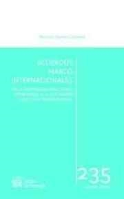 ACUERDOS MARCO INTERNACIONALES : DE LA RESPONSABILIDAD SOCIAL EMPRESARIAL A LA AUTONOMÍA COLECTIVA TRANSNACIONAL | 9788491194606 | CORREA CARRASCO, MANUEL