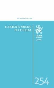 EJERCICIO ABUSIVO DE LA HUELGA, EL | 9788491908814 | GARCÍA SALAS, ANA ISABEL