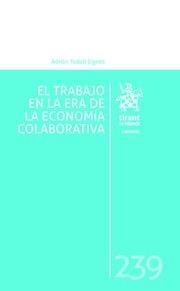 TRABAJO EN LA ERA DE LA ECONOMÍA COLABORATIVA, EL | 9788491431466 | TODOLÍ SIGNES, ADRIÁN