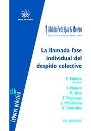 LLAMADA FASE INDIVIDUAL DEL DESPIDO COLECTIVO, LA | 9788490867358 | MOLERO MANGLANO, CARLOS