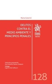 DELITOS CONTRA EL MEDIO AMBIENTE Y PRINCIPIOS PENALES | 9788491437598 | CATERINI, MARIO