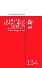 ERROR EN LA TEORÍA JURÍDICA DDELITO, EL | 9788491693055 | MARTÍNEZ-BUJAN PÉREZ, CARLOS