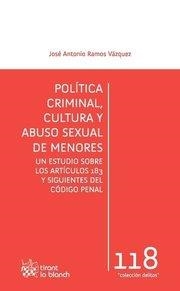 POLÍTICA CRIMINAL, CULTURA Y ABUSO SEXUAL DE MENORES | 9788491194828 | RAMOS VÁZQUEZ, JOSÉ ANTONIO