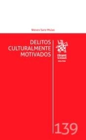 DELITOS CULTURALMENTE MOTIVADOS | 9788491692355 | SANZ MULAS, NIEVES