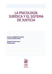 PSICOLOGÍA JURÍDICA Y EL SISTEMA DE JUSTICIA, LA | 9788491907763 | MAFFIOLETTI CELEDÓN, FRANCISCO