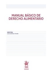 MANUAL BÁSICO DE DERECHO ALIMENTARIO | 9788413138428 | SALAMERO TEIXIDÓ, LAURA