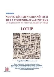 NUEVO RÉGIMEN URBANÍSTICO DE LA COMUNIDAD VALENCIANA LEY DE ORDENACIÓN DEL TERRITORIO, URBANISMO Y PAISAJE | 9788490863039 | ABAD MELIS, ÁNGEL