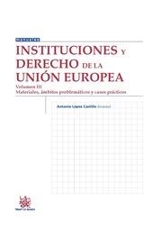 INSTITUCIONES Y DERECHO DE LA UNIÓN EUROPEA VOLUMEN III | 9788491191223 | LÓPEZ CASTILLO, ANTONIO