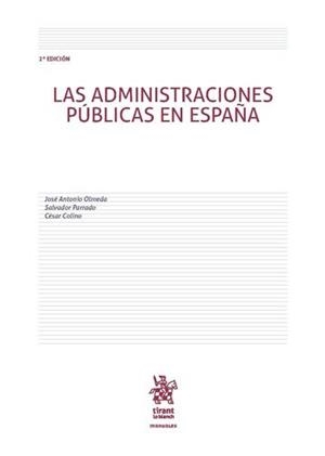 ADMINISTRACIONES PÚBLICAS EN ESPAÑA 2ª EDICIÓN 2017, LAS | 9788491434603 | OLMEDA GÓMEZ, JOSÉ ANTONIO