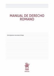 MANUAL DE DERECHO ROMANO | 9788491690917 | HERNÁNDEZ ZÚÑIGA, ERIK ALEJANDRO