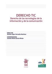 DERECHO TIC DERECHO DE LAS TECNOLOGÍAS DE LA INFORMACIÓN Y DE LA COMUNICACIÓN | 9788491197447 | LÓPEZ-TARRUELLA MARTÍNEZ, AURELIO