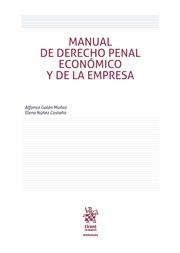 MANUAL DE DERECHO PENAL ECONÓMICO Y DE LA EMPRESA | 9788491438908 | GALÁN MUÑOZ, ALFONSO