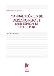 MANUAL TEÓRICO DE DERECHO PENAL II PARTE ESPECIAL DE DERECHO PENAL | 9788491437611 | RUBIO LARA, PEDRO ÁNGEL