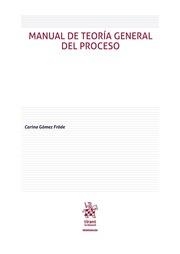 MANUAL DE TEORÍA GENERAL DEL PROCESO | 9788491199984 | GÓMEZ FRÖDE, CARINA