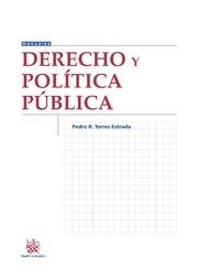 DERECHO Y POLÍTICA PÚBLICA | 9788490868492 | TORRES ESTRADA, PEDRO