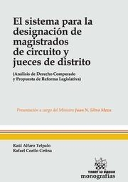 SISTEMA PARA LA DESIGNACIÓN DE MAGISTRADOS DE CIRCUITO Y JUECES DE DISTRITO, EL | 9788490863862 | ALFARO TELPALO, RAÚL / COELLO CETINA, RAFAEL