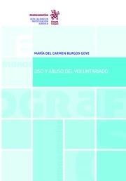 USO Y ABUSO DEL VOLUNTARIADO | 9788491905882 | BURGOS GOYE, MARÍA DEL CARMEN