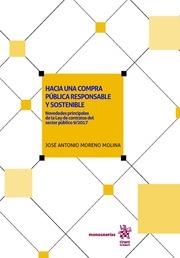 HACIA UNA COMPRA PÚBLICA RESPONSABLE Y SOSTENIBLE | 9788491908500 | MORENO MOLINA, JOSE ANTONIO