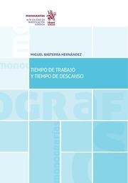 TIEMPO DE TRABAJO Y TIEMPO DE DESCANSO | 9788491430940 | BASTERRA HERNÁNDEZ, MIGUEL