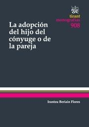 ADOPCIÓN DEL HIJO DEL CÓNYUGE O DE LA PAREJA, LA | 9788490535943 | BERIAIN FLORES, IRANTZU