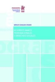 ACUERDOS MARCO TRANSNACIONALES Y DERECHOS SOCIALES | 9788491193746 | CANALDA CRIADO, SERGIO