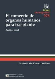 COMERCIO DE ÓRGANOS HUMANOS PARA TRASPLANTE, EL | 9788490861356 | CARRASCO ANDRINO, MARÍA DEL MAR