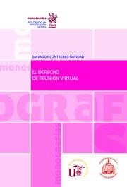 DERECHO DE REUNIÓN VIRTUAL, EL | 9788491199830 | CONTRERAS NAVIDAD, SALVADOR