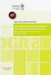 CONFLICTOS ENTRE LAS MARCAS Y LAS DENOMINACIONES SOCIALES, LOS | 9788491196747 | CORBERÁ MARTÍNEZ, JOSÉ MIGUEL