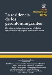 RESIDENCIA DE LOS GERONTOINMIGRANTES, LA | 9788490869178 | ECHEZARRETA FERRER, MAYTE