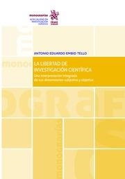 LIBERTAD DE INVESTIGACIÓN CIENTÍFICA, LA | 9788491431824 | EMBID TELLO, ANTONIO EDUARDO