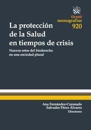 PROTECCIÓN DE LA SALUD EN TIEMPOS DE CRISIS, LA | 9788490530481 | FERNÁNDEZ-CORONADO, ANA