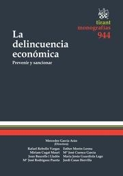 DELINCUENCIA ECONÓMICA PREVENIR Y SANCIONAR, LA | 9788490536667 | GARCÍA ARÁN, MERCEDES