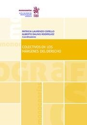 COLECTIVOS EN LOS MÁRGENES DEL DERECHO | 9788491433200 | LAURENZO COPELLO, PATRICIA