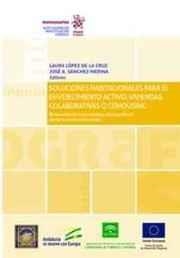 SOLUCIONES HABITACIONALES PARA EL ENVEJECIMIENTO ACTIVO : VIVIENDAS COLABORATIVAS O COHOUSING | 9788491436812 | LÓPEZ DE LA CRUZ, LAURA