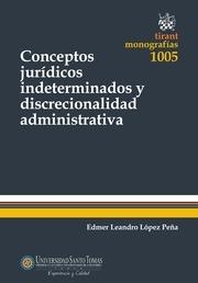 CONCEPTOS JURÍDICOS INDETERMINADOS Y DISCRECIONALIDAD ADMINISTRATIVA | 9788490868690 | LÓPEZ PEÑA, EDMER LEANDRO