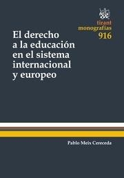 DERECHO A LA EDUCACIÓN EN SISTEMA INTERNACIONAL Y EUROPEO, EL | 9788490530528 | MEIX CERECEDA, PABLO