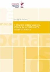 PRINCIPIO DE TRANSPARENCIA INTEGRAL EN LA CONTRATACIÓN DEL SECTOR PÚBLICO, EL | 9788491698036 | MELLADO RUIZ, LORENZO