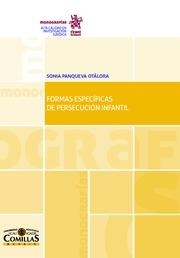FORMAS ESPECÍFICAS DE PERSECUCIÓN INFANTIL | 9788491439240 | PANQUEVA OTÁLORA, SONIA