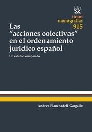 ACCIONES COLECTIVAS EN EL ORDENAMIENTO JURÍDICO ESPAÑOL, LAS | 9788490531006 | PLANCHADELL GARGALLO, ANDREA