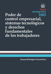 PODER DE CONTROL EMPRESARIAL, SISTEMAS TECNOLÓGICOS Y DERECHOS FUNDAMENTALES DE LOS TRABAJADORES | 9788490868652 | RODRÍGUEZ ESCANCIANO, SUSANA