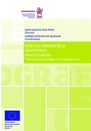 DERECHO EUROPEO DE LA COMPETENCIA PROYECTO EUROPEO | 9788491198369 | RUIZ PERIS, JUAN IGNACIO