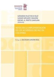 RETOS EN LA IMPLEMENTACIÓN DE LOS ACUERDOS DE PAZ EN COLOMBIA | 9788491900542 | RUIZ-RICO RUIZ, GERARDO